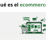 Qué es el ecommerce y cómo funciona en 2026